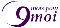 9 mois pour moi