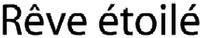 Rêve étoilé