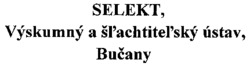 SELEKT, Vyskumny a sl'achtitel'sky ústav, Bucany
