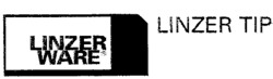 LINZER WARE LINZER TIP