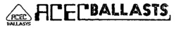 ACEC BALLASTS