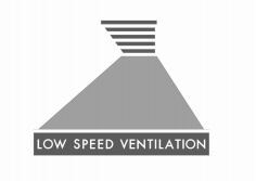 LOW SPEED VENTILATION