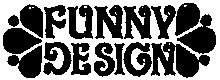 FUNNY DESIGN