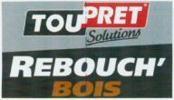 TOUPRET Solutions REBOUCH' BOIS
