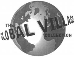 THE GLOBAL VILLAGE COLLECTION