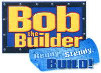 Bob the Builder Ready, Steady, BUILD!
