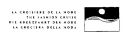 LA CROISIÈRE DE LA MODE