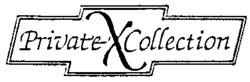 Private X Collection