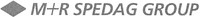 M+R SPEDAG GROUP