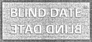 BLIND DATE