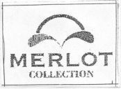 MERLOT COLLECTION