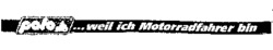 polo ...weil ich Motorradfahrer bin