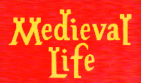Medieval Life