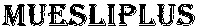MUESLIPLUS