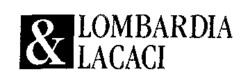 LOMBARDIA & LACACI