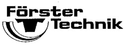 Förster Technik