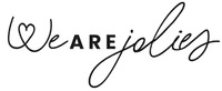 We ARE jolies