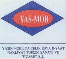 YAS-MOB YASIN MOBILYA ÇELIK ESYA INSAAT NAKLIYAT TURIZM SANAYI VE TICARET A.S.