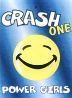 CRASH ONE POWER GIRLS
