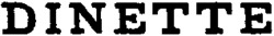 DINETTE