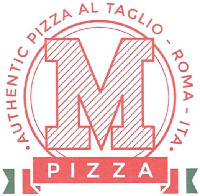 M PIZZA AUTHENTIC PIZZA AL TAGLIO - ROMA - ITA