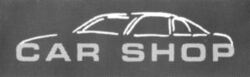 CAR SHOP