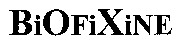 BiOFiXiNE