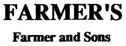 FARMER'S Farmer and Sons