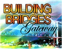 BUILDING BRIDGES Gateway