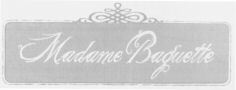 Madame Baguette
