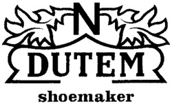 N DUTEM shoemaker