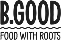 B.GOOD FOOD WITH ROOTS