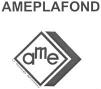 AMEPLAFOND ame