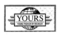 YOURS