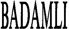 BADAMLI