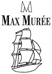 MAX MURÉE