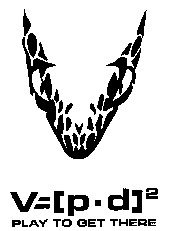 V=[p.d]2 PLAY TO GET THERE