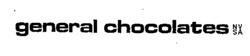 general chocolates