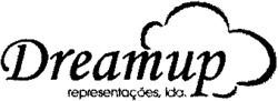Dreamup representações, lda.