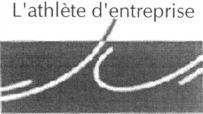 L'athlète d'entreprise