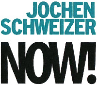 JOCHEN SCHWEIZER NOW!