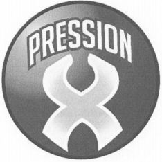 PRESSION X