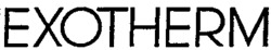 EXOTHERM