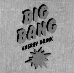 BIG BANG ENERGY DRINK
