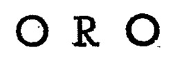 O R O