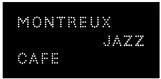 MONTREUX JAZZ CAFE
