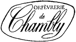 ORFÈVRERIE de Chambly