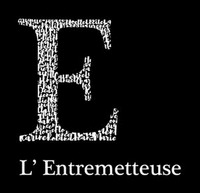 E L'Entremetteuse