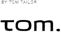 tom BY TOM TAILOR