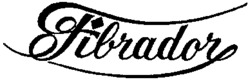 Fibrador